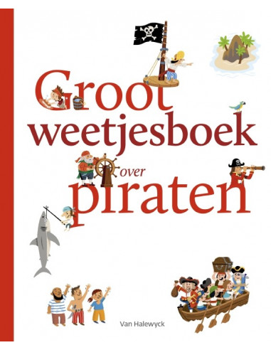 Groot weetjesboek over piraten