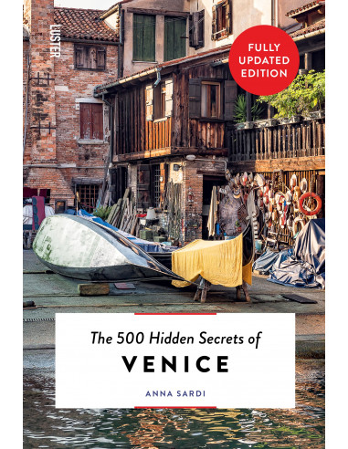 The 500 Hidden Secrets of Venice