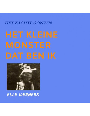 het kleine monster dat ben ik