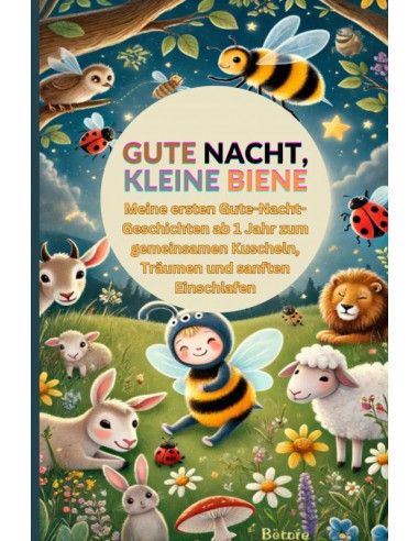 Gute Nacht, kleine Biene