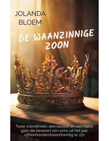 De waanzinnige zoon