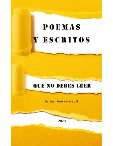 POEMAS Y ESCRITOS QUE NO DEBES LEER