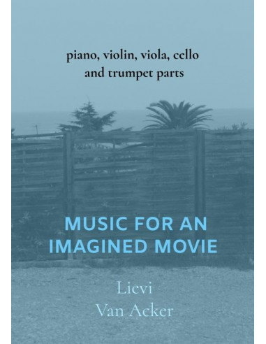 Music for an imagined movie