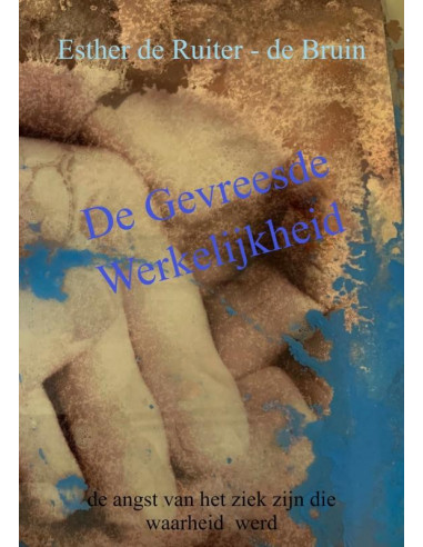 De Gevreesde Werkelijkheid