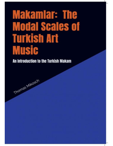 Makamlar: The Modal Scales of Turkish Ar