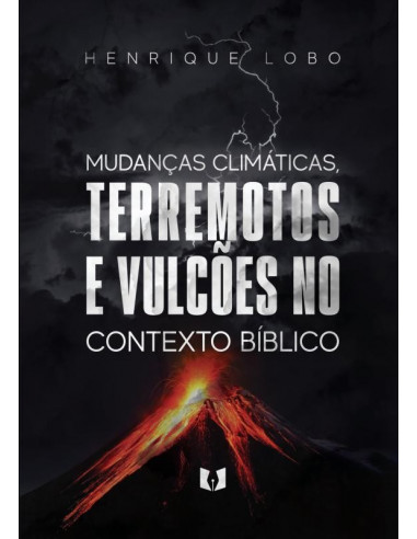 As mudança climáticas, terremotos e vulc