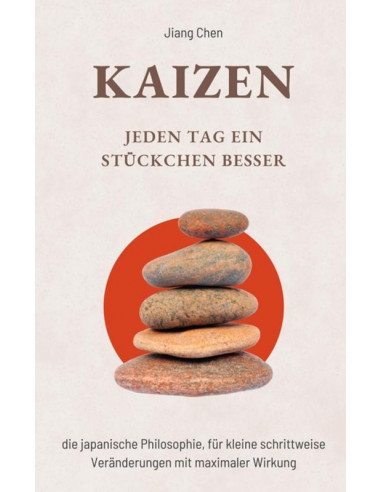 KAIZEN Jeden Tag ein Stückchen besser