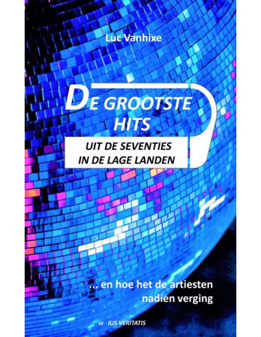 De grootste hits uit de seventies in de 