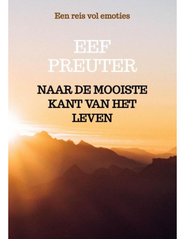 Naar de mooiste kant van het leven