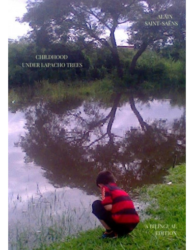 CHILDHOOD UNDER LAPACHO TREES