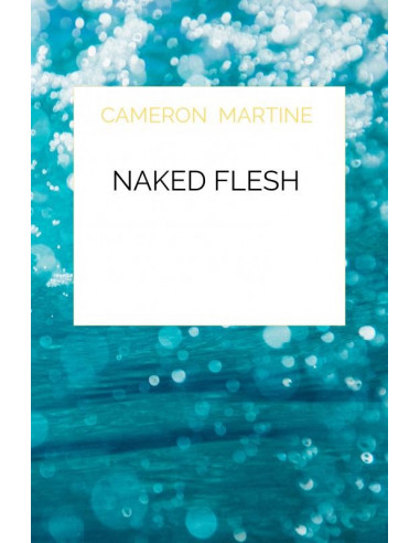 Naked flesh