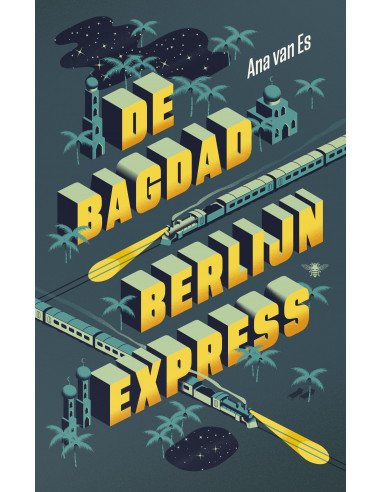 De Bagdad-Berlijnexpress