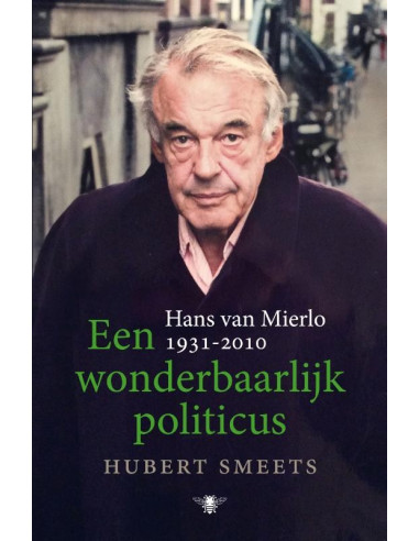 Een wonderbaarlijk politicus