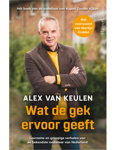 Wat de gek ervoor geeft