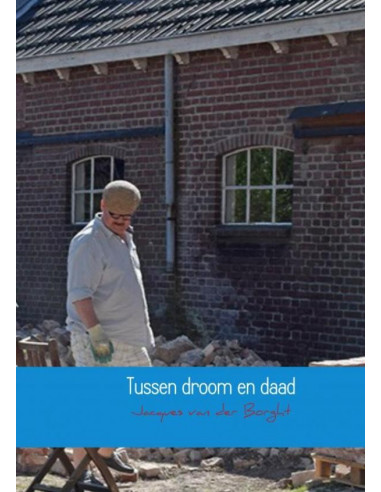 Tussen droom en daad