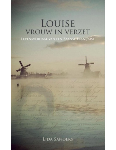 Louise, vrouw in verzet.