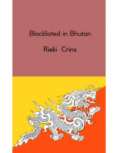 Blacklisted in Bhutan