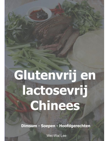 Glutenvrij en lactosevrij Chinees