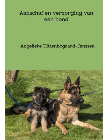 Aanschaf en verzorging van een hond