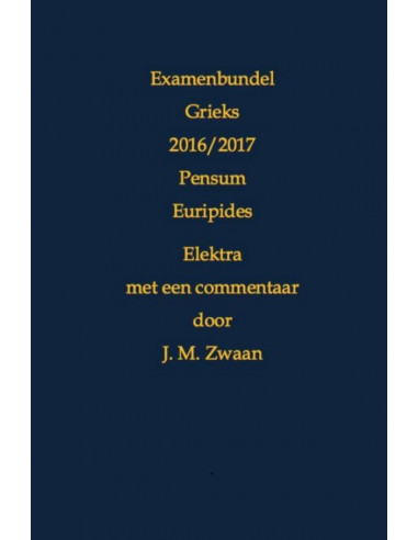 Examenbundel Grieks 2016/2017 Pensum Eur