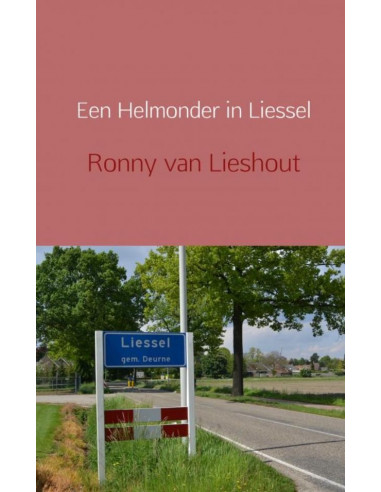 Een Helmonder in Liessel