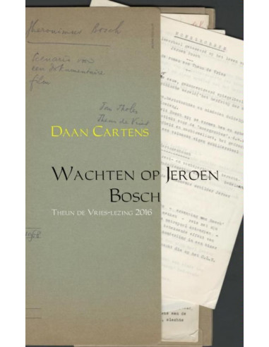 Wachten op Jeroen Bosch