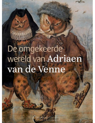 De omgekeerde wereld van Adriaen van de 