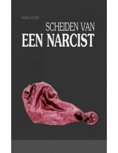 Scheiden van een narcist