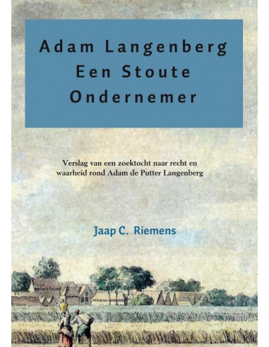 Adam langenberg een stoute ondernemer