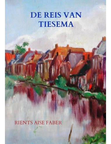 De reis van Tiesema