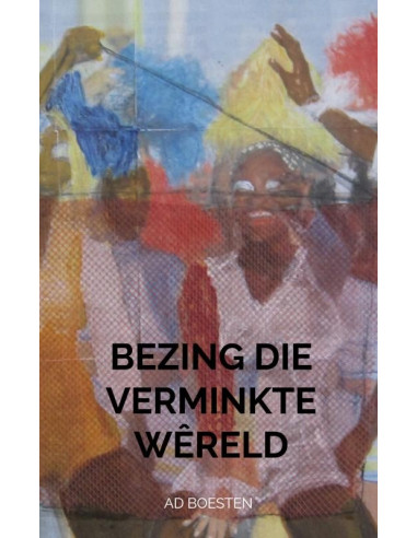 Bezing die verminkte wêreld