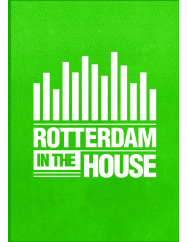 Rotterdam in the House