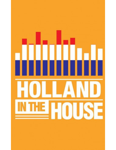 Holland in the House