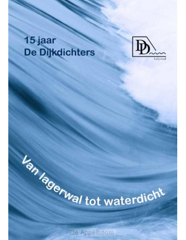 Van lagerwal tot waterdicht