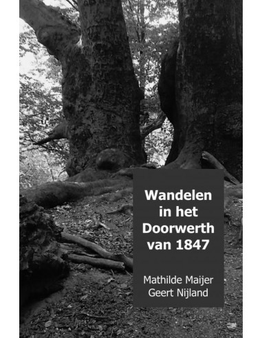 Wandelen in het Doorwerth van 1847