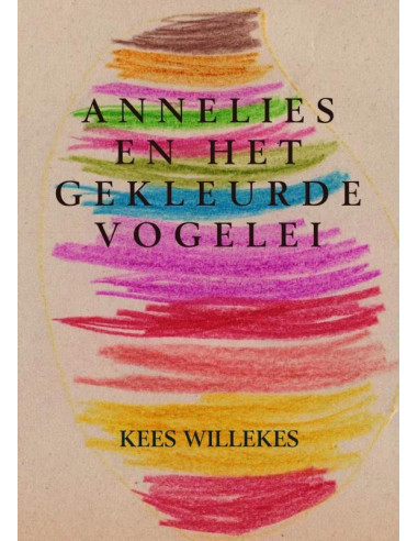 Annelies en het gekleurde vogelei