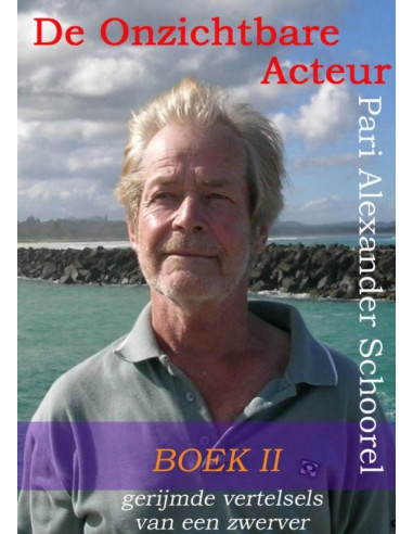 De Onzichtbare Acteur - BOEK II