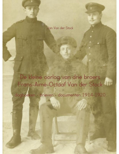 De kleine oorlog van drie broers Frans-A