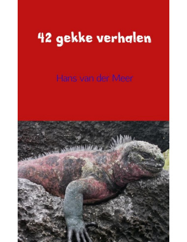 42 gekke verhalen