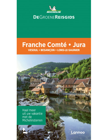 De Groene Reisgids - Franche Comté - Jur