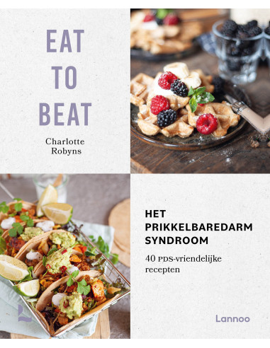 Eat to beat: het prikkelbare darmsyndroo