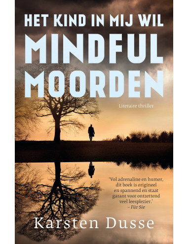 Het kind in mij wil mindful moorden