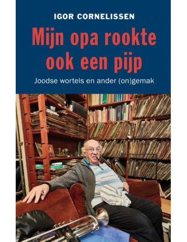 Mijn opa rookte ook een pijp