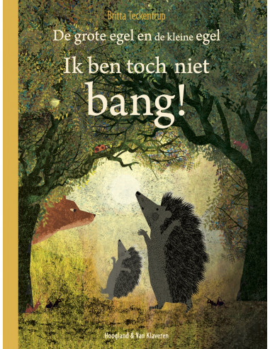 Ik ben toch niet bang!