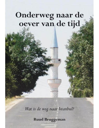 Onderweg naar de oever van de tijd