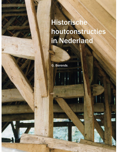 Historische houtconstructies in Nederlan