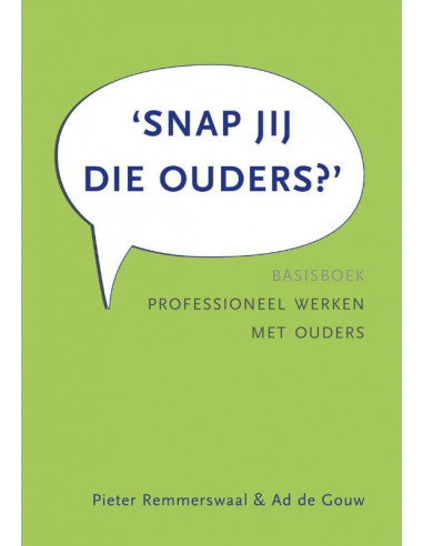 Snap jij die ouders?