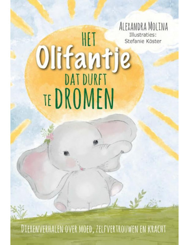 Het olifantje dat durft te dromen