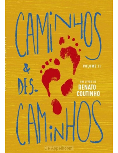 Caminhos & Descaminhos Vol.II