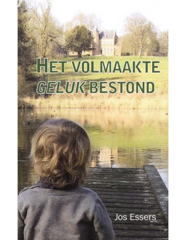 Het volmaakte geluk bestond